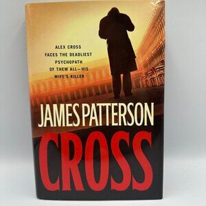 James Patterson Cross Hardcover 2006 Psychological Thriller Alex Cross Series